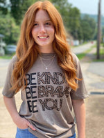 Plus Size Be Kind, Be Brave, Be You Tee