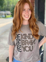 Plus Size Be Kind, Be Brave, Be You Tee