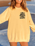 Do What Makes You Happy Comfort Color Sweatshirt