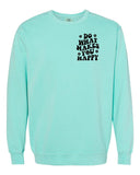 Do What Makes You Happy Comfort Color Sweatshirt