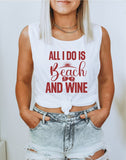 All I Do Is Beach & Wine Graphic Print Muscle Tank