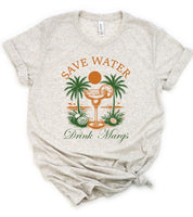 Save Water Drink Margs Boutique Tee